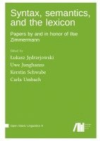 bokomslag Syntax, semantics, and the lexicon