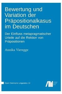 bokomslag Bewertung und Variation der Präpositionalkasus im Deutschen