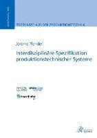 bokomslag Interdisziplinäre Spezifikation produktionstechnischer Systeme