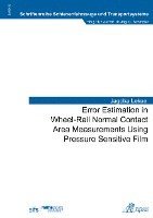 bokomslag Error Estimation in Wheel-Rail Normal Contact Area Measurements Using Pressure Sensitive Film