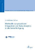 bokomslag Methodik zur proaktiven Integration von Data Analytics in die Serienfertigung