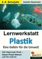 bokomslag Lernwerkstatt Plastik - Eine Gefahr für die Umwelt