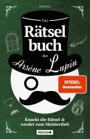Daniel Jess - Das Rätselbuch des Arsène Lupin: Knackt die Rätsel & werdet zum Meisterdieb, Häftad