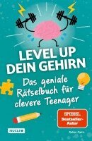 Robin Palm - Das geniale Rätselbuch für clevere Teenager - Level up dein Gehirn, Häftad