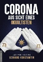 Corona aus Sicht eines Okkultisten 1