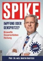 Martin Haditsch, Jan Helsing - Spike - Impfung oder Genspritze?, Häftad