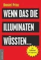 bokomslag Wenn das die Illuminaten wüssten