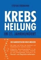 Krebsheilung im 21. Jahrhundert 1