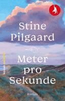 Stine Pilgaard - Meter pro Sekunde, Häftad
