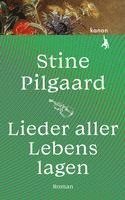Stine Pilgaard - Lieder aller Lebenslagen, Inbunden