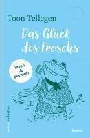 Toon Tellegen - Das Glück des Froschs, Inbunden