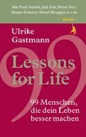 Ulrike Gastmann - Lessons for Life, Inbunden