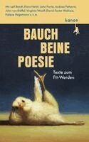 Bettina Roßfeldt - Bauch, Beine, Poesie, Inbunden