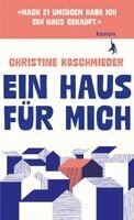 Christine Koschmieder - Ein Haus für mich, Inbunden