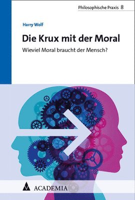 bokomslag Die Krux mit der Moral