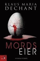 Klaus Maria Dechant - MORDSEIER, Häftad