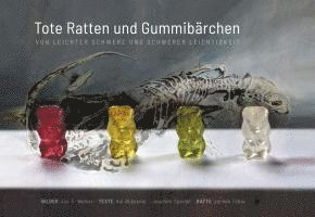 bokomslag Tote Ratten und Gummibärchen