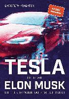 bokomslag Tesla oder: Wie Elon Musk die Elektromobilität revolutioniert