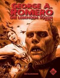 bokomslag MovieCon Sonderband: George A. Romero - Die Lebenden Toten (Band 2): Das große Buch zu Romeros "Of The Living Dead"-Reihe