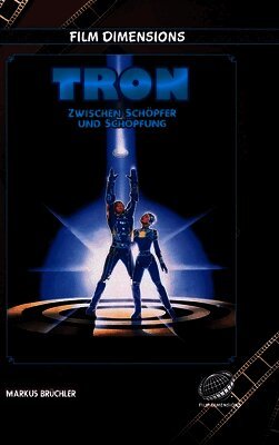 Tron - Zwischen Schöpfer und Schöpfung