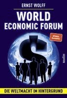 Ernst Wolff - World Economic Forum, Häftad