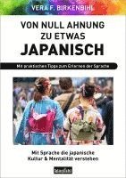 bokomslag Von Null Ahnung zu etwas Japanisch