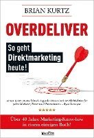 bokomslag Overdeliver: So geht Direktmarketing heute!