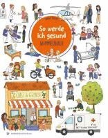 bokomslag So werde ich gesund Wimmelbuch