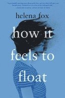 bokomslag How it feels to float