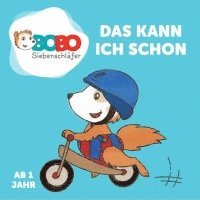 bokomslag Bobo Siebenschläfer - Das alles kann ich schon