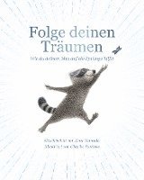Kobi Yamada - Folge deinen Träumen, Inbunden