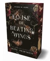 Olivia Wildenstein - Kingdom of Crows 1: House of Beating Wings, Inbunden