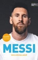 bokomslag MESSI. Die ultimative Biografie des Weltmeisters