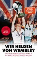 Nils Suling - Wir Helden von Wembley, Inbunden