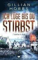 bokomslag Ich lüge bis du stirbst: Thriller