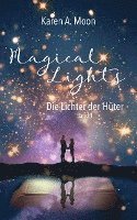 bokomslag Magical Lights: Die Lichter der Hüter