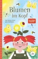 bokomslag Blumen im Kopf. Opa Günther pflanzt gute Gedanken