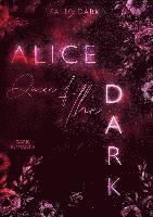 bokomslag Alice Queen of the Dark