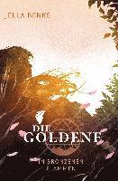 Die Goldene - In bronzenen Flammen