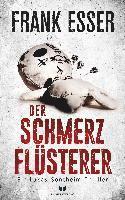 bokomslag Der Schmerzflüsterer (Ein Lukas-Sontheim-Thriller 3)