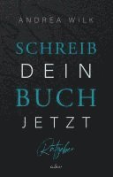 bokomslag Schreib dein Buch jetzt!