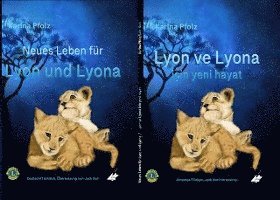 Neues Leben für Lyon und Lyona | Lyon ve Lyona için yeni hayat 1