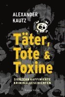 bokomslag Täter, Tote und Toxine