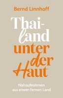 Thailand unter der Haut 1