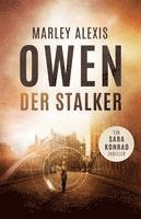 Marley Alexis Owen, Marley Alexis Owen - Der Stalker, Häftad. Tillgänglighet: Lägg i varukorg