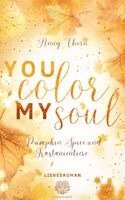 Anny Thorn, Heartcraft Verlag - You Color my Soul, Häftad