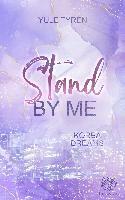 bokomslag Stand by me - Korea Dreams
