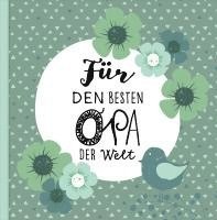 bokomslag Das Erinnerungsbuch für den besten Opa der Welt. Ausfüllbuch zum Verschenken für den Opa zum Geburtstag, oder Vatertag. Liebevolle Geschenkidee für Opa von Enkeltochter und Enkelsohn. Geschenkbuch