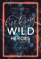 bokomslag Fucking Wild Heroes
