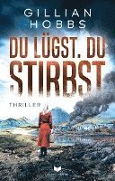 bokomslag Du lügst. Du stirbst.